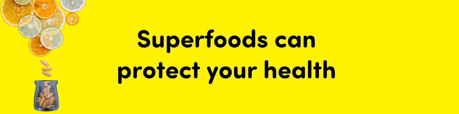 Superfoods